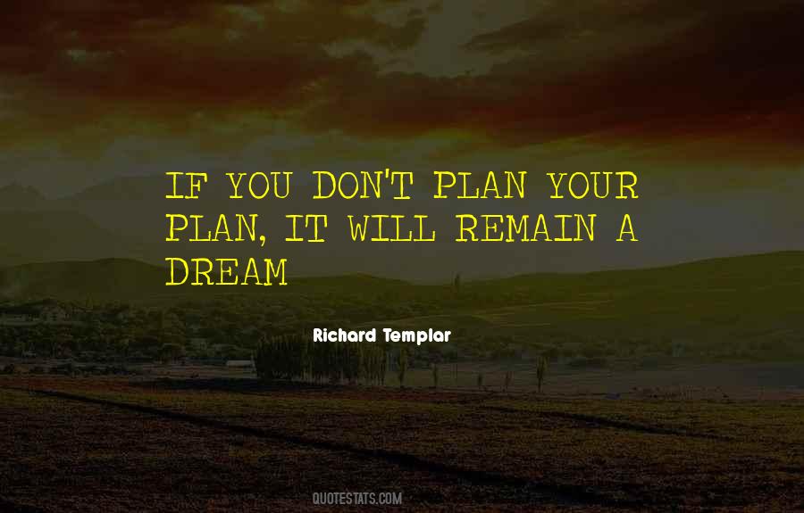 Dream Plan Quotes #721285