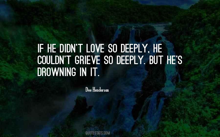 Drowning In Grief Quotes #494902