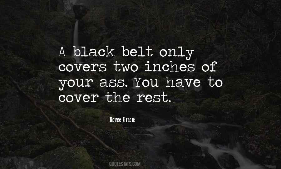 A Black Belt Quotes #1370835