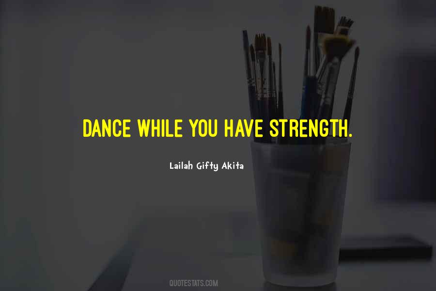 Positive Strength Quotes #625528