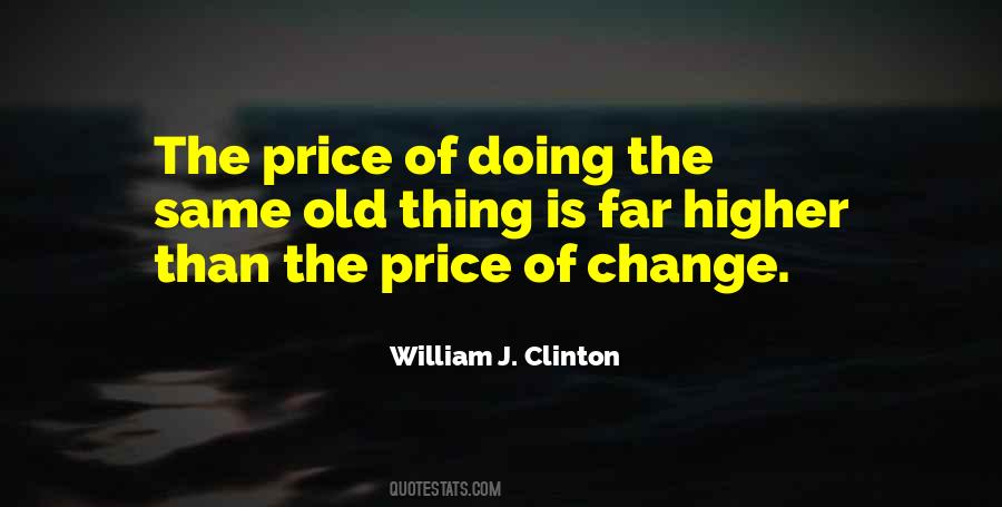 Quotes About Doing The Same Old Thing #1781163