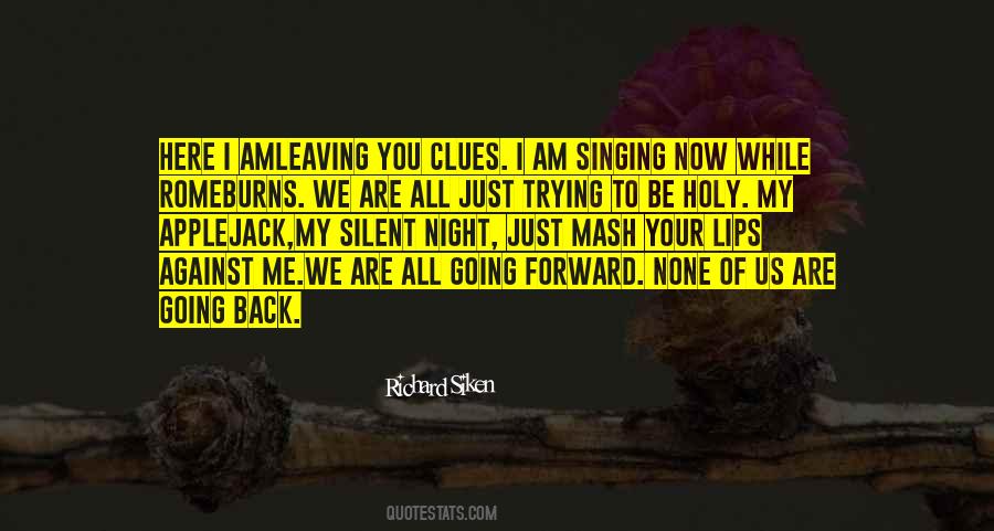 Just Be Silent Quotes #1689122