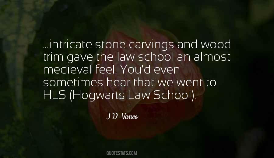 Quotes About Hogwarts School #459965