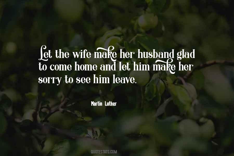 Let Him Leave Quotes #1558684