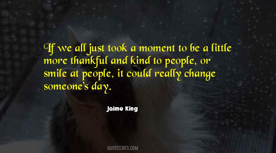 One Moment Can Change A Day Quotes #751674