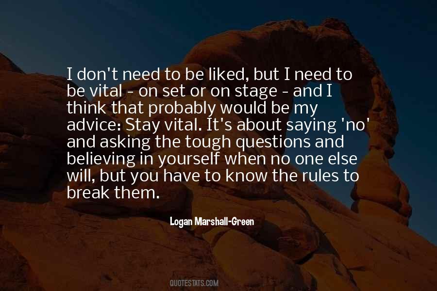 One Thing You Should Know About Me Quotes #22698