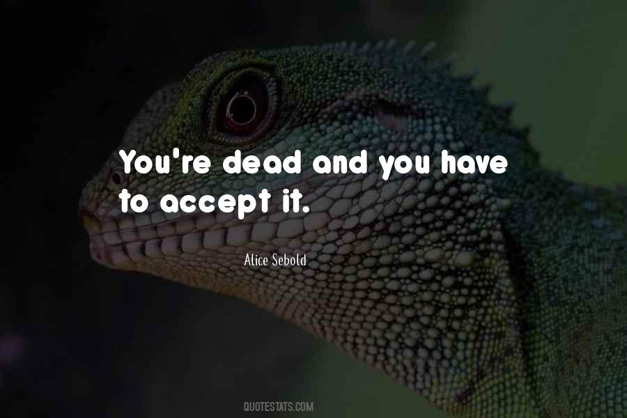 Accept It Quotes #1243760