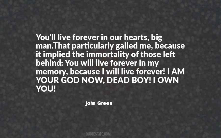 I Am Dead Now Quotes #875401