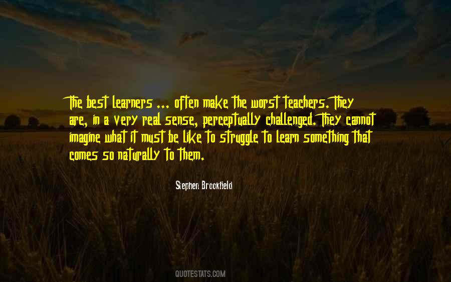 Quotes About Learn Teacher #1064577