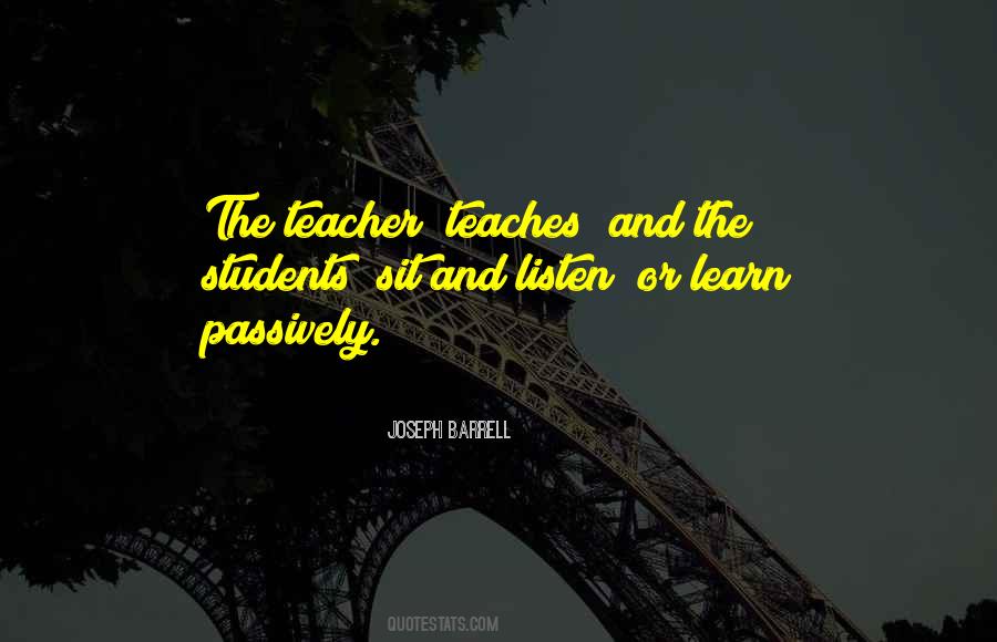 Quotes About Learn Teacher #739927