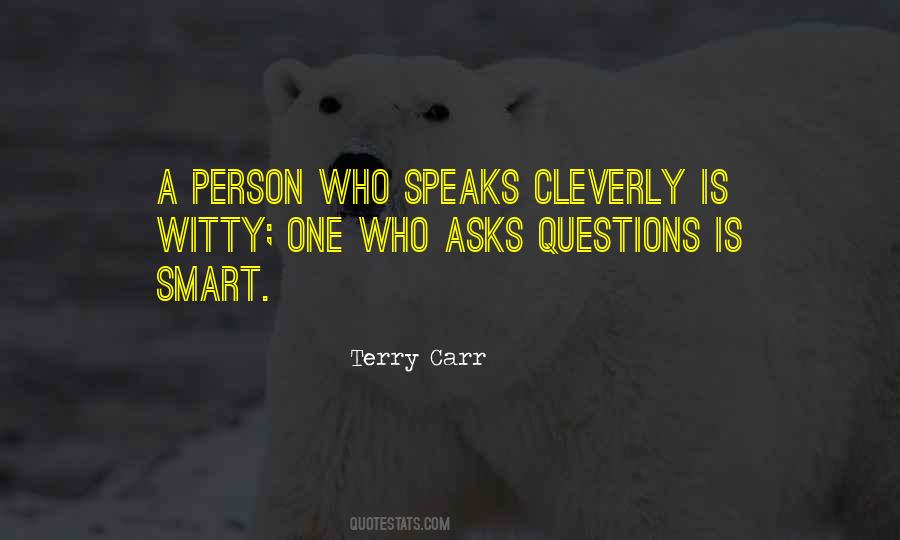 A Person Is Smart Quotes #726812