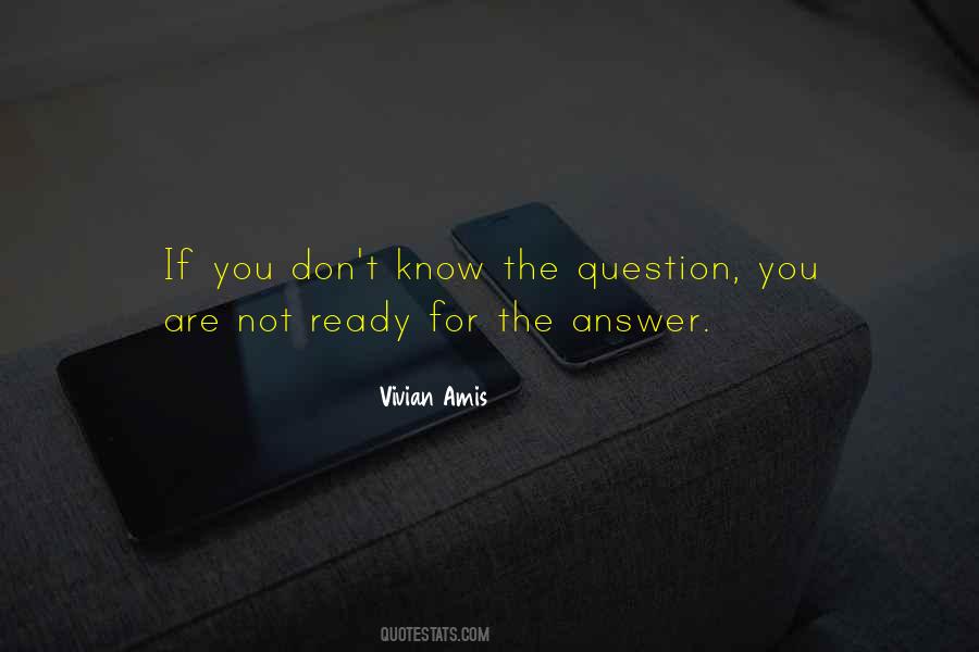 Not Ready To Talk Quotes #1726659