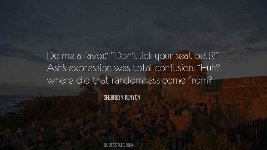 Not In Your Favor Quotes #15001