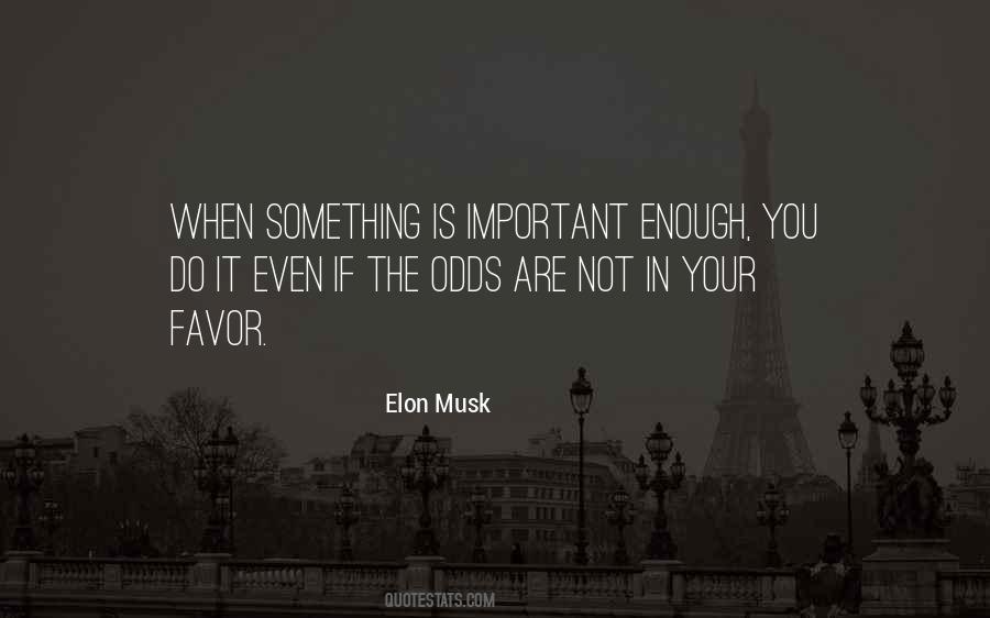 Not In Your Favor Quotes #353701