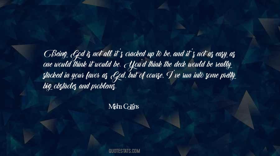 Not In Your Favor Quotes #448415