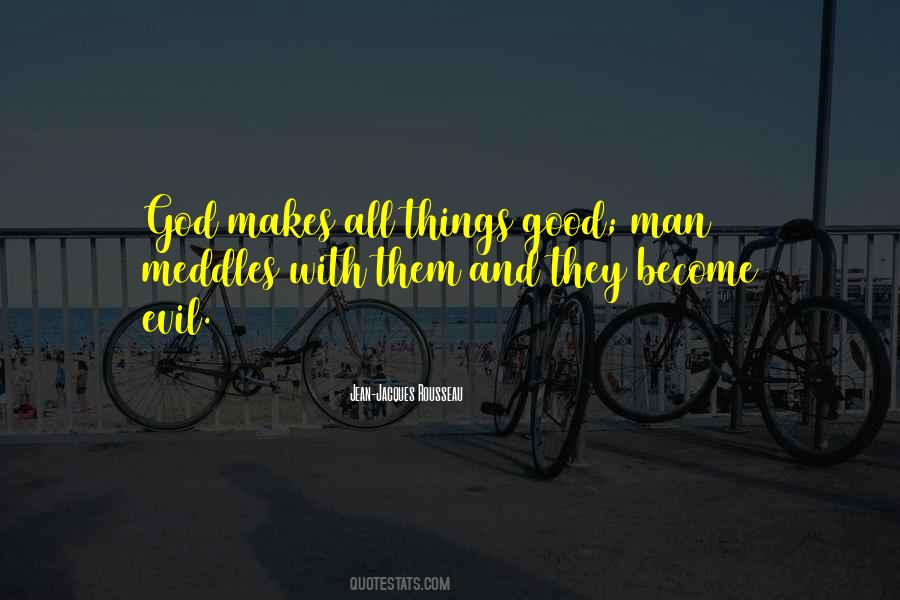 Good God Man Quotes #263594