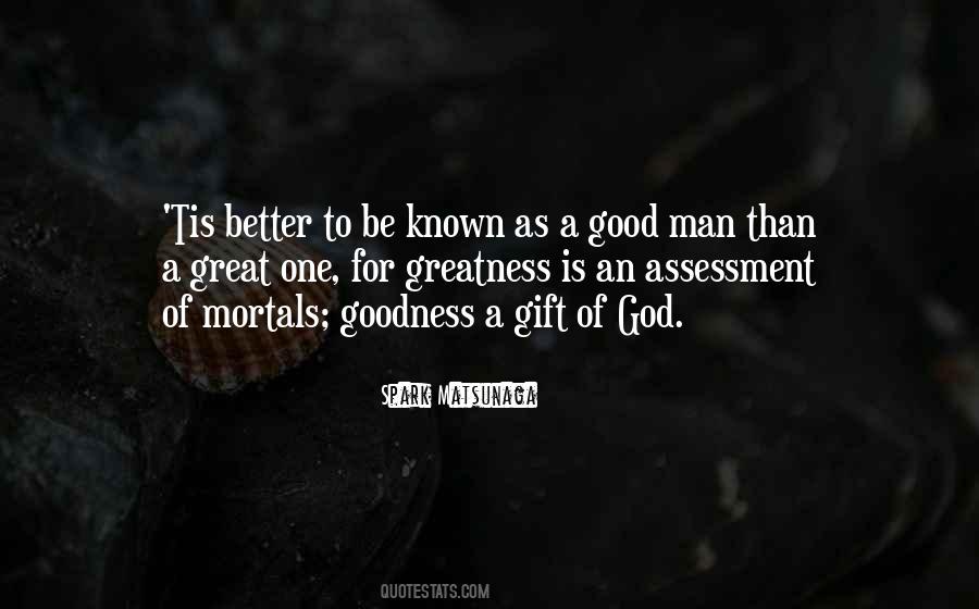 Good God Man Quotes #413769