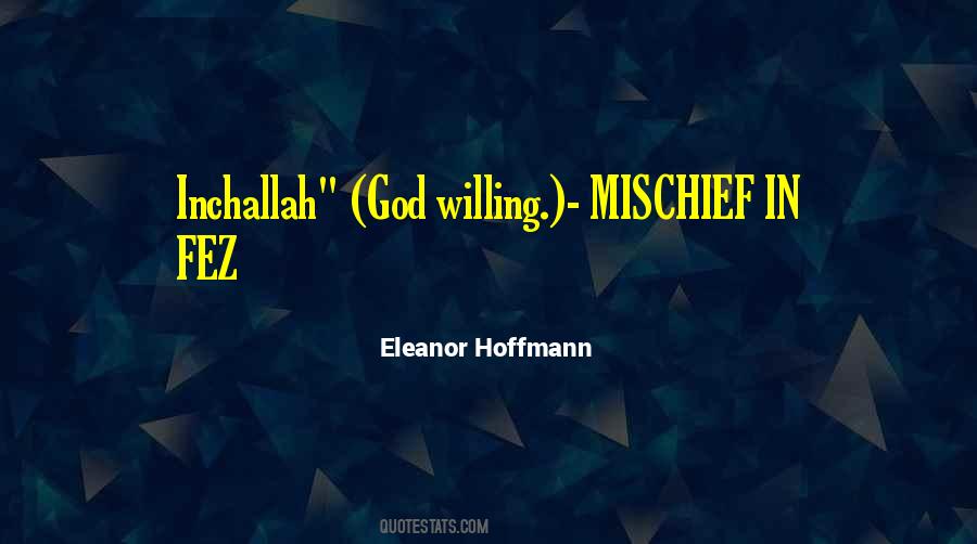 Quotes About Hoffmann #307903