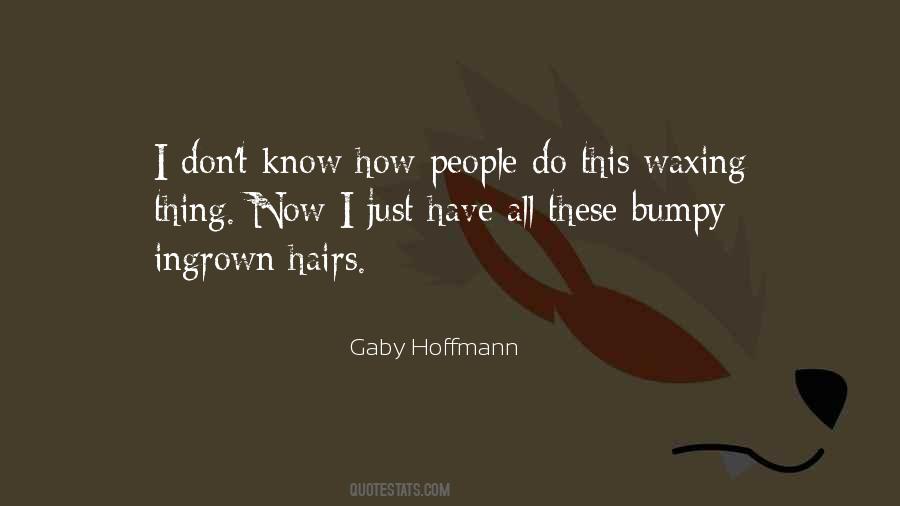 Quotes About Hoffmann #346694