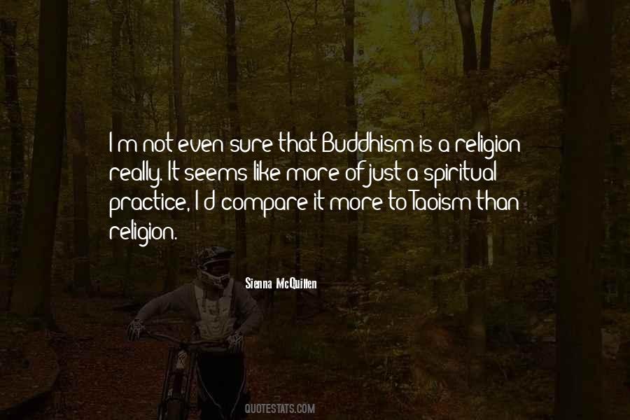Buddhism Is Not A Religion Quotes #221318