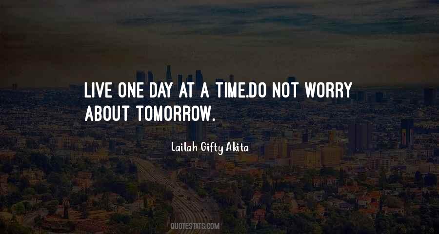 Do Not Worry About Tomorrow Quotes #809537