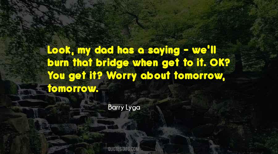 Do Not Worry About Tomorrow Quotes #88972