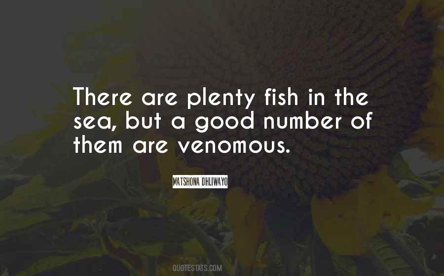 So Many Fish In The Sea Quotes #22953