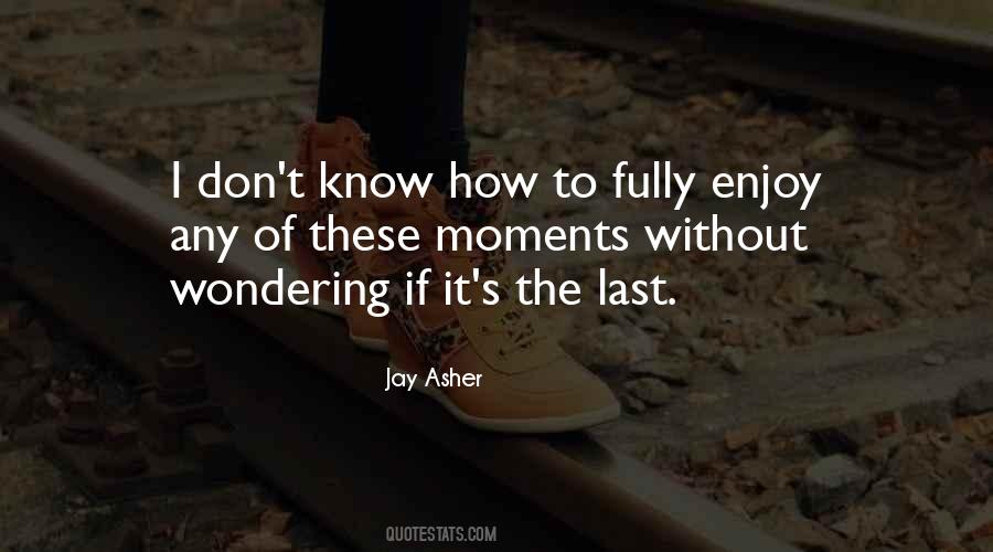 Quotes About Wondering If #1414171