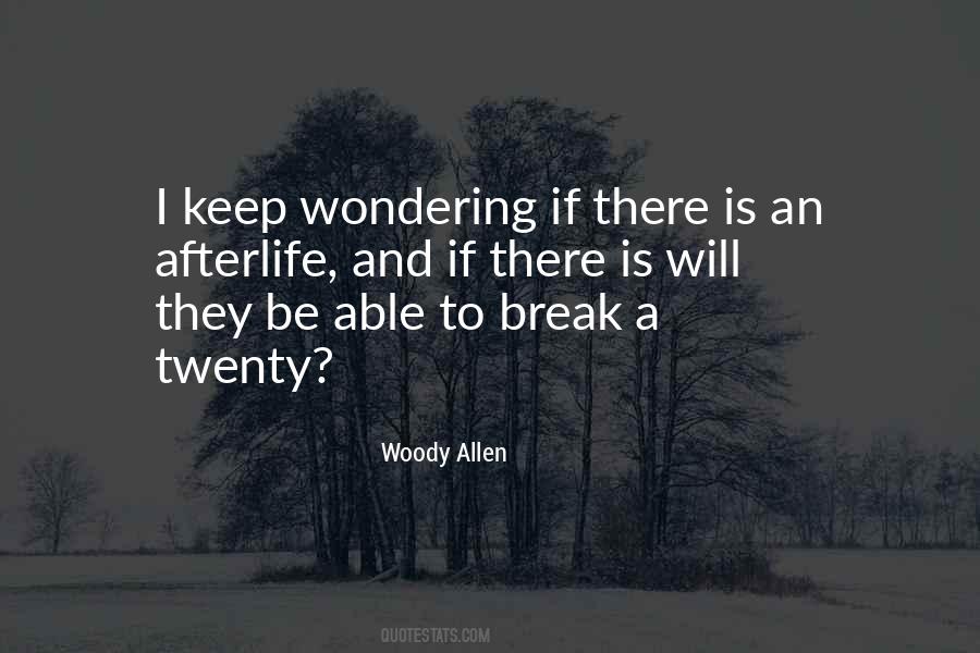 Quotes About Wondering If #1794213