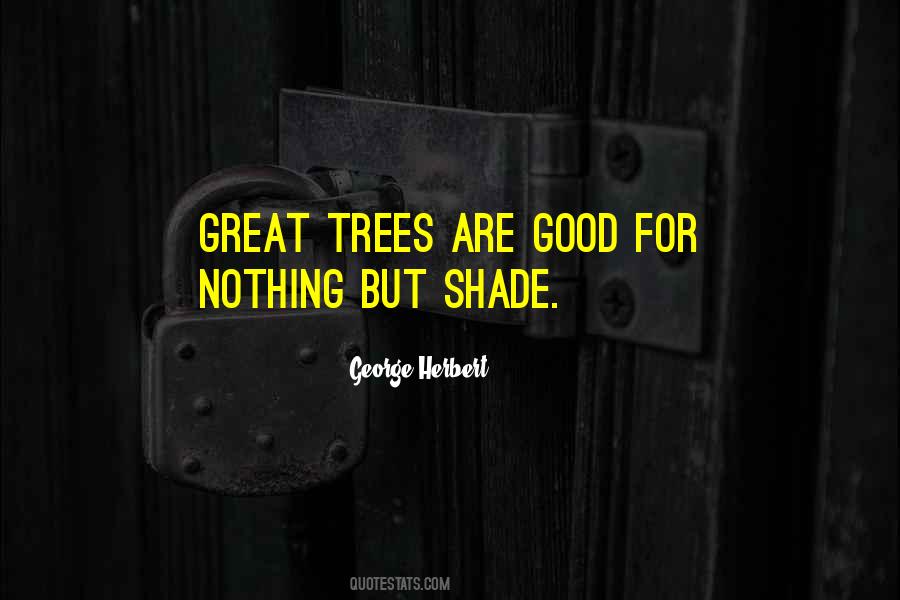 Trees Shade Quotes #95899