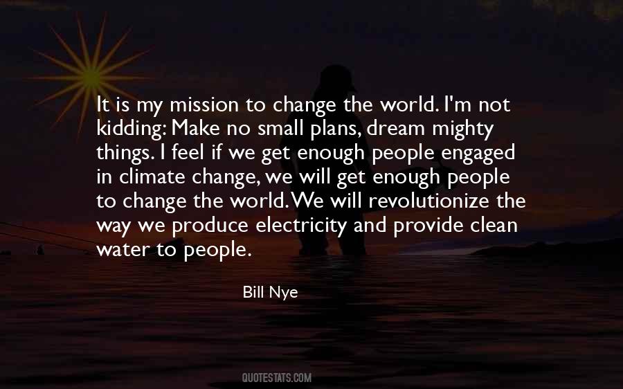 We May Be Small But We Are Mighty Quotes #1587818