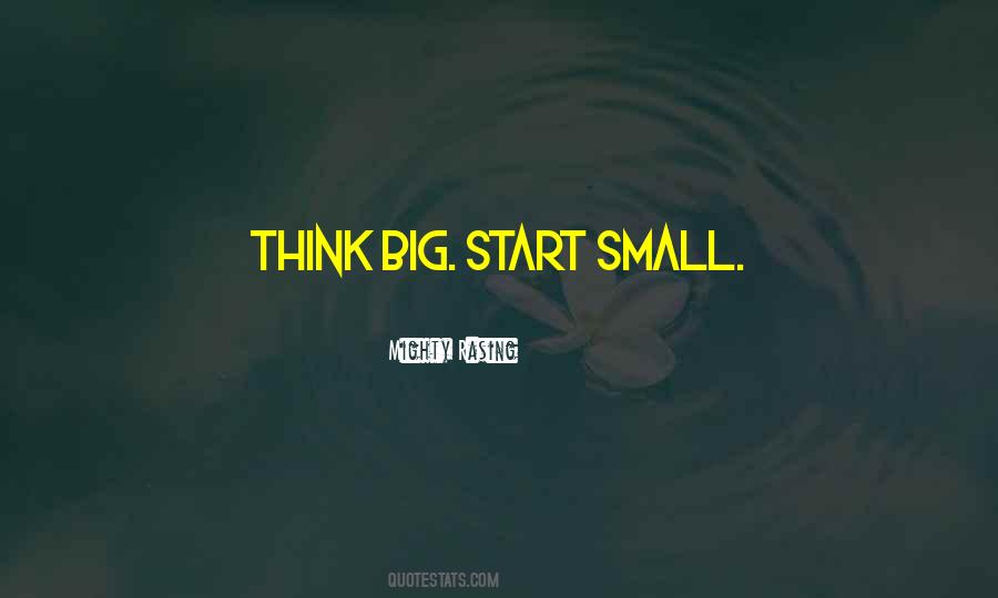 We May Be Small But We Are Mighty Quotes #855073