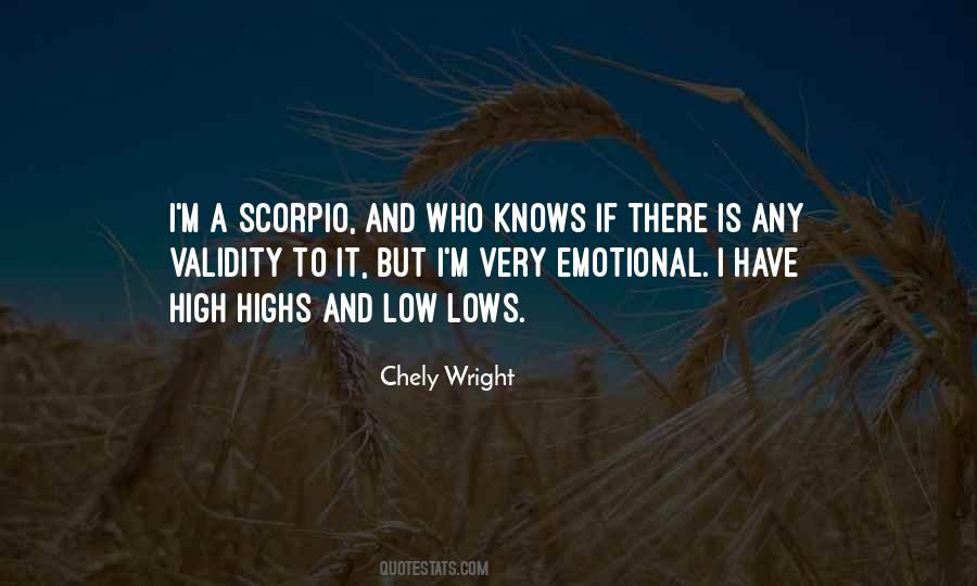 The Highs Are High And The Lows Are Low Quotes #804905