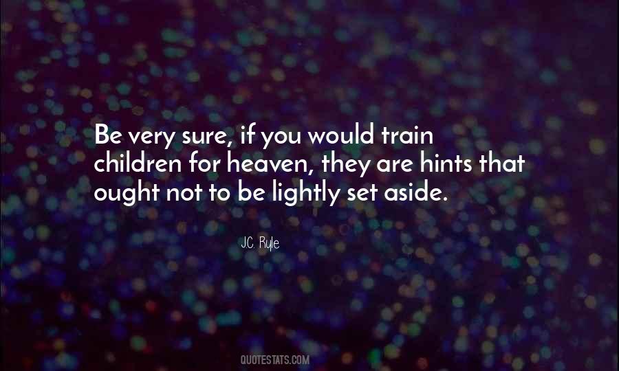 If You Are Not Sure Quotes #1097856