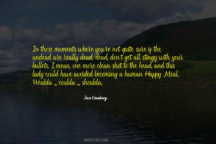 If You Are Not Sure Quotes #1814473