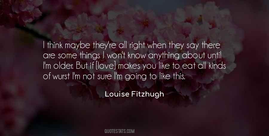 If You Are Not Sure Quotes #1826040