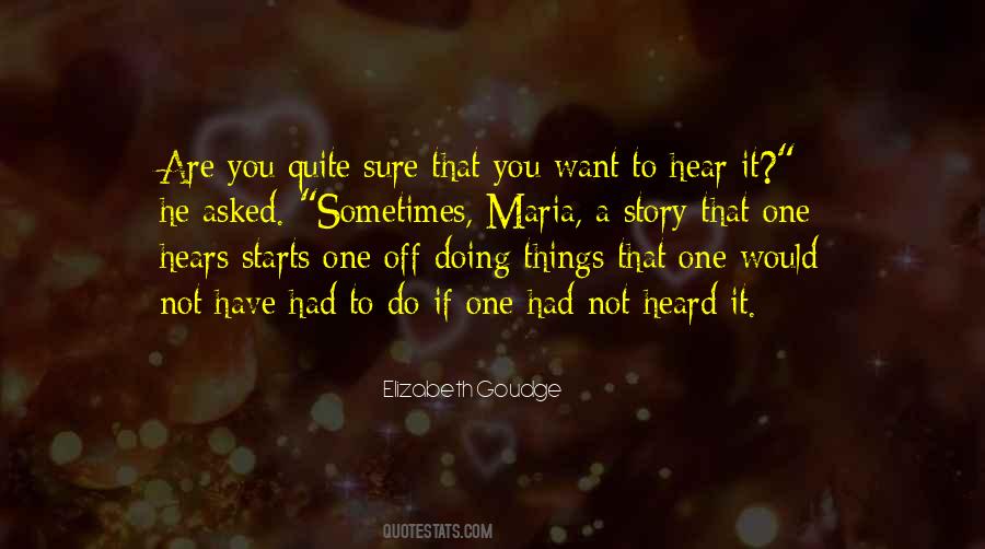If You Are Not Sure Quotes #544085