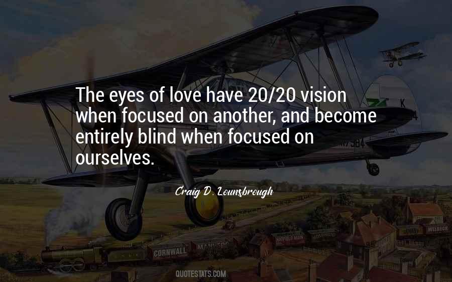 Quotes About The Eyes Of Love #1506981