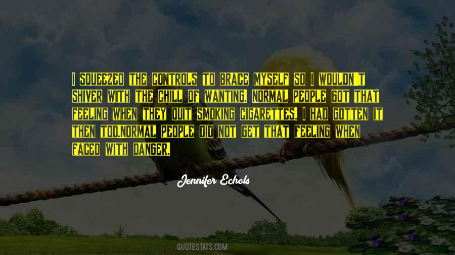 Wanting To Quit Quotes #658415 Wanting To Quit Quotes #658415