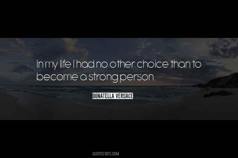 A Strong Person Quotes #1100078