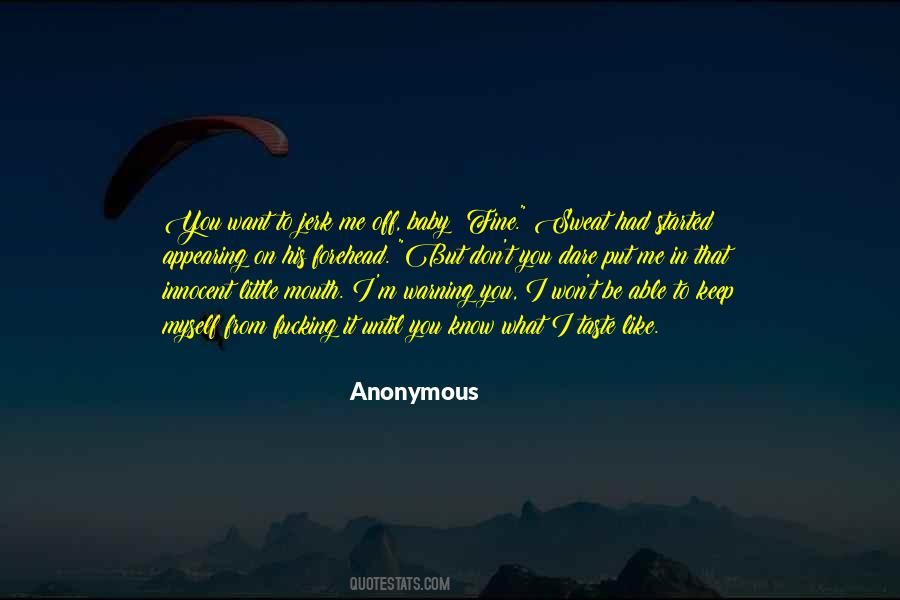 I M Innocent Quotes #1387743