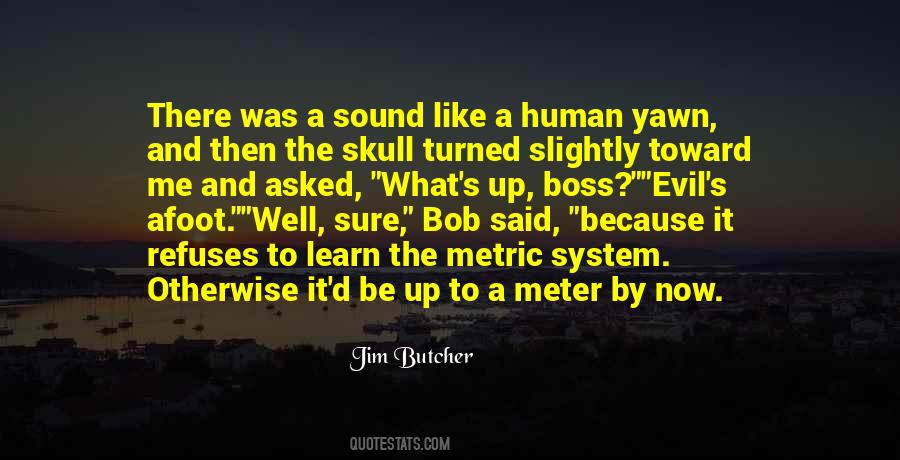 Human Skull Quotes #556325