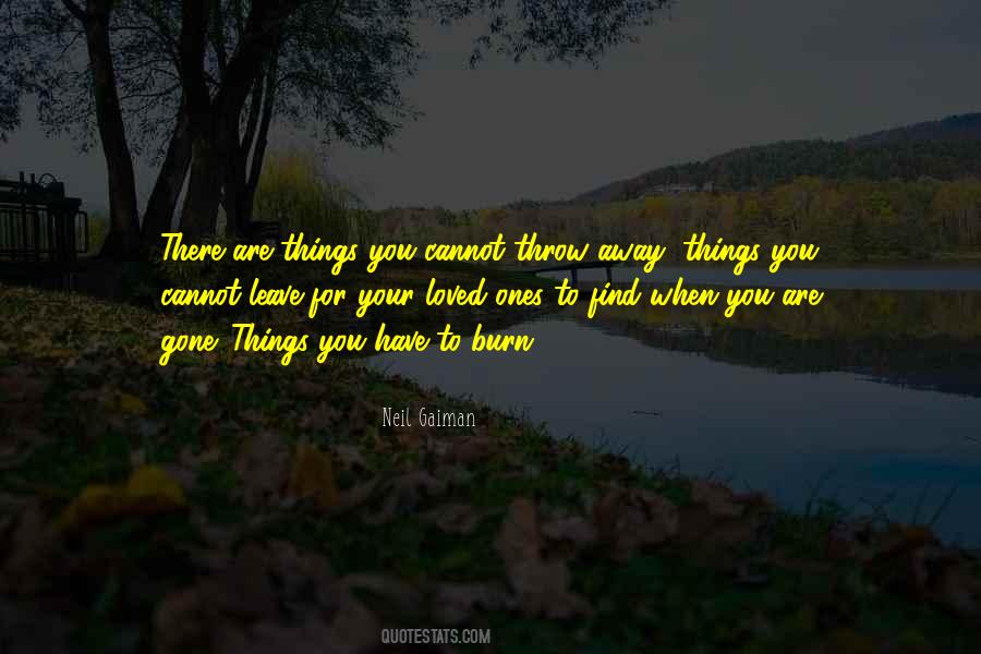 For Your Loved Ones Quotes #1015938