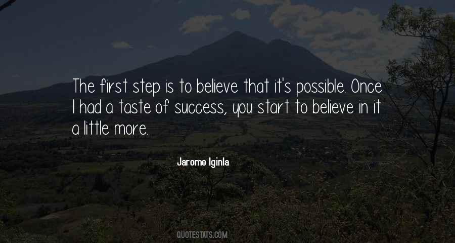 First Step Success Quotes #1126434