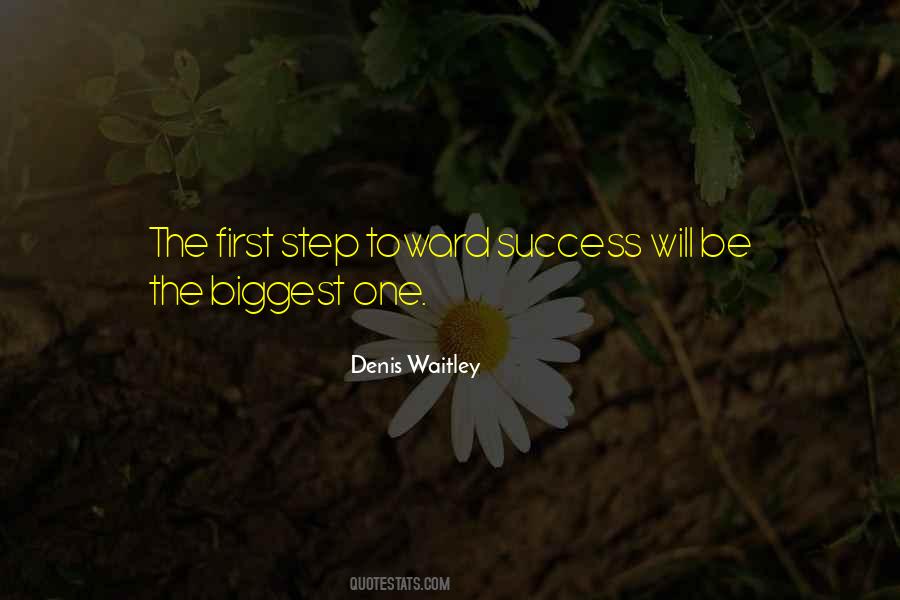 First Step Success Quotes #318123