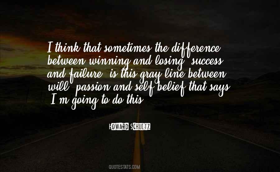 The Difference Between Winning And Losing Quotes #676035