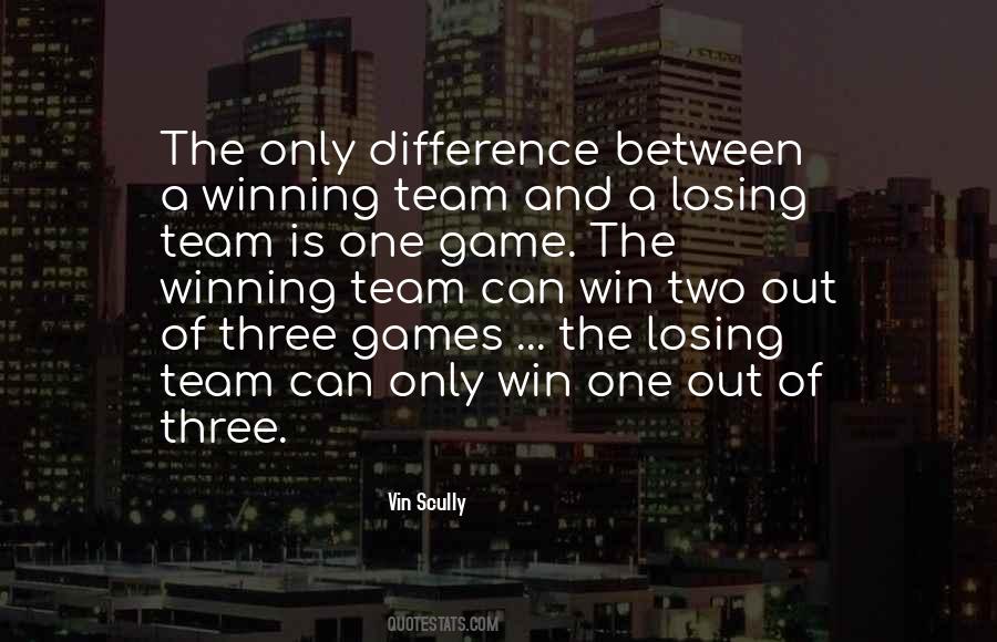 The Difference Between Winning And Losing Quotes #876509