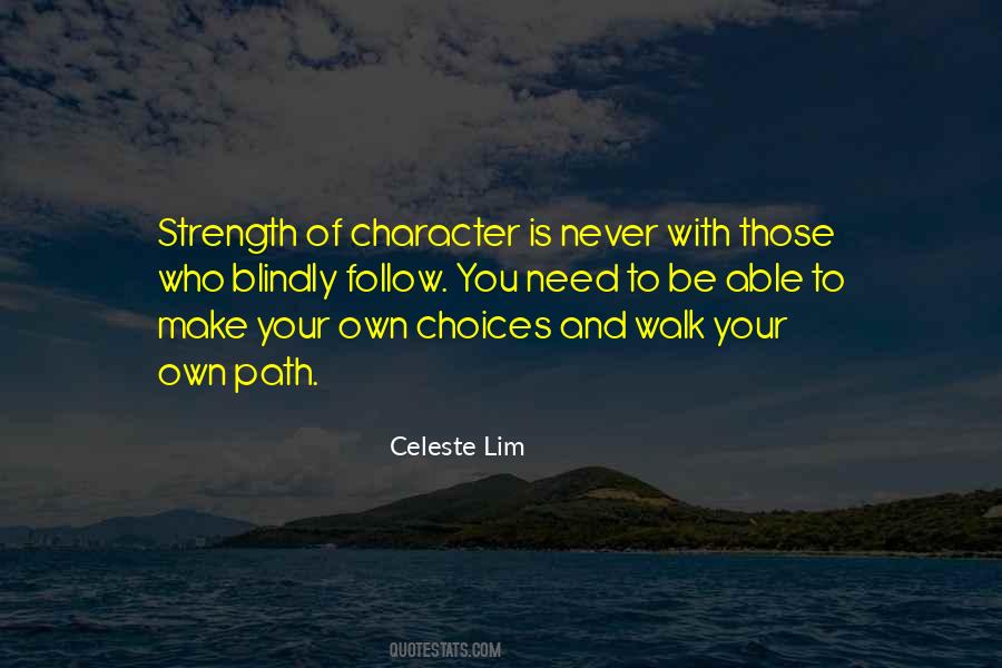 Character Is Destiny Quotes #1520394