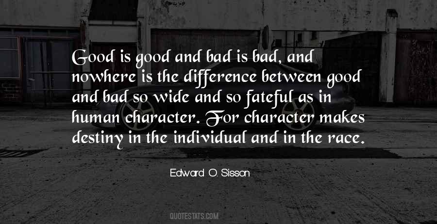 Character Is Destiny Quotes #475099