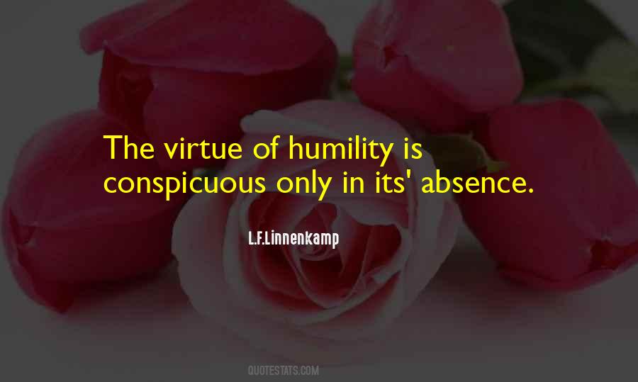 Its Humility Quotes #500921